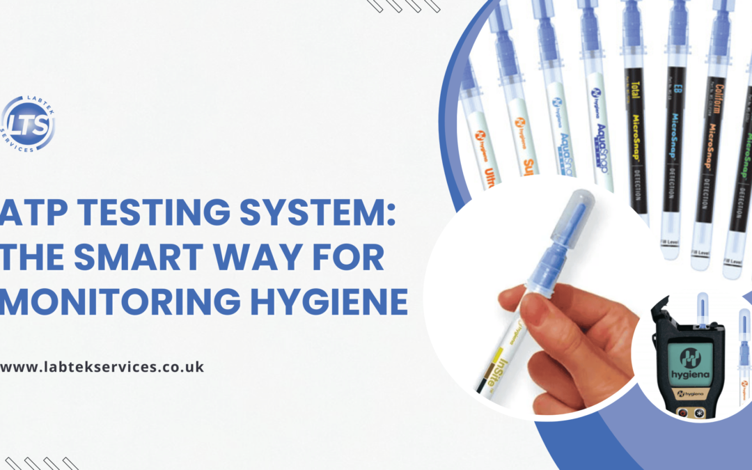 ATP Testing System The Smart Way for Monitoring Hygiene