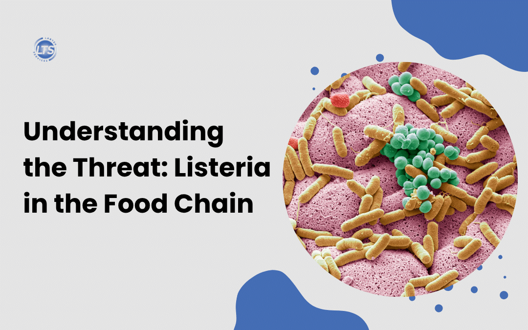Understanding-the-Threat-Listeria-in-the-Food-Chain